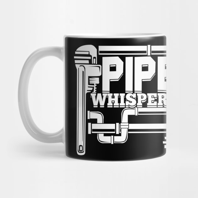 Pipe Whisperer Plumber Pipefitter Gift by Dolde08